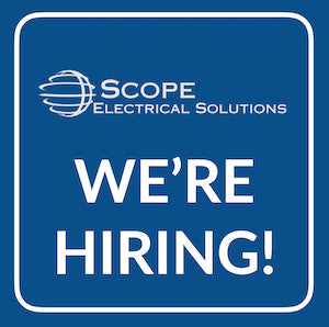 Scope Electrical Solutions are Hiring!!